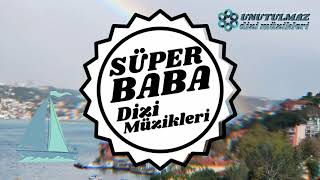 Bir Zamanlar  Süper Baba Dizi Müzikleri 1993 [upl. by Dilaw]