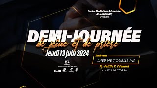 DEMIJOURNÉE DE JEÛNE ET DE PRIÈRE  JEUDI 27 JUIN 2024 [upl. by Ahsaela]