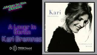 고음질 음원 Kari Bremnes  A Lover In Berlin [upl. by Gerard]