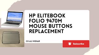 Hp elitebook folio 9470m 9480m mouse buttons Replacement [upl. by Leaw]