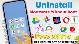 Uninstall bloatware Android without Root  Poco X6 Pro Remove All Faltu Apps  remove all bloatware [upl. by Xaviera]