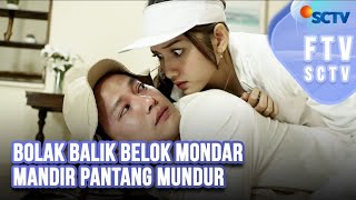 FTV SCTV Hardi Fadhillah amp Yuriska Patricia  Bolak Balik Belok Mondar Mandir Pantang Mundur [upl. by Godart495]