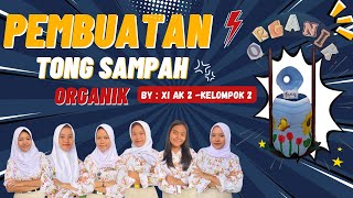 PROJEK PRMBUATAN TONG SAMPAH ORGANIK [upl. by Neved988]