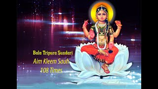 WARNING Bala Tripura Sundari Mantra Aim Kleem Sauh 108 Times Way Of DharmaMantra For Fame [upl. by Guenna]