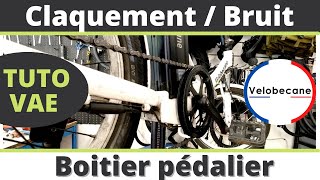 🚲 Tutoriel  Résoudre PROBLEME claquement PEDALIER sur un VÉLO à ASSISTANCE ÉLECTRIQUE VÉLOBECANE [upl. by Raynah]