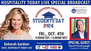 Hospitality Today Live presents IHSD24 David Peckinpaugh [upl. by Yesdnil696]