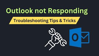 Fix Outlook Not Responding issues Troubleshooting Tips and Tricks [upl. by Alaine]