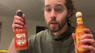 Cholula Hot Sauce VS Franks Red Hot Sauce [upl. by Annoiek]