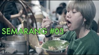 MAKANAN LEGENDARIS SEMARANG 03 [upl. by Hefter]