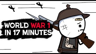 World War One In 17 Minutes Not OverSimplified Tho All Parts [upl. by Islehc]