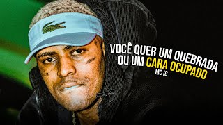 VOCÊ QUER UM QUEBRADO OU UM CARA OCUPADO  MC IG Áudio Oficial DJ Glenner [upl. by Innoj]