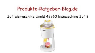 Test Softeismaschine Unold 48860 Eismaschine Softi [upl. by Ahrens]