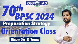 BPSC 2024  Preparation Strategy amp Orientation Class  70th BPSC  By Khan Sir kgs khansir [upl. by Ecnarf474]