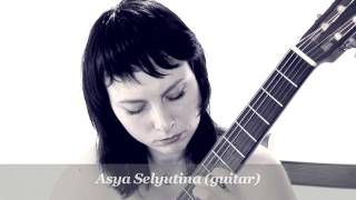 quotTarantellaquot Mario Castelnuovo  Tedesco Asya Selyutina classical guitar [upl. by Chessy]