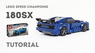 Tutorial  Nissan 180SX  240SX  Lego Speed Champions 76920 Alternate Build Instructions [upl. by Ejroj]