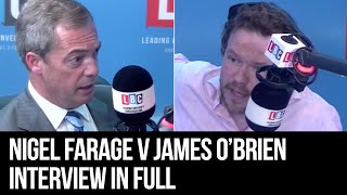 James OBrien VS Nigel Farage  FULL Interview  LBC [upl. by Hasila]