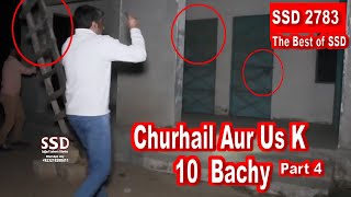 SSD 2783 Churhail Aur Us K 10 Bachy  Part 4 [upl. by Maude]