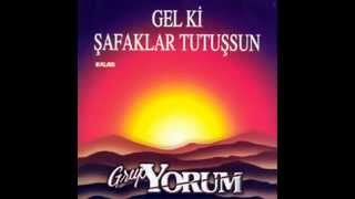 Grup YORUM  Gel ki Şafaklar Tutuşsun [upl. by Caldera431]