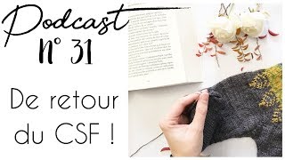 Episode 31  DE RETOUR DU CSF [upl. by Rehpotsirhcnhoj]