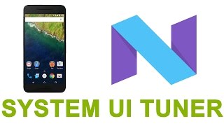 Enable Hidden System UI Tuner On Android Nougat 70 │DROID GEN [upl. by Iras]