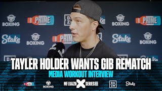 “I’D F UP ANYBODY”  Tayler Holder believes he’s one of the best amp wants Gib rematch [upl. by Franza]