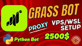 Grass Auto Boot Mining Tutorial Python Script VPSWSL and Proxy Setup In HINDI [upl. by Yniatirb]