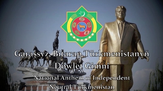 National Anthem Turkmenistan  Garaşsyz Bitarap Türkmenistanyň Döwlet [upl. by Michaeu]