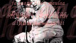 Man kunto Maula with lyrics by Nusrat Fateh Ali Khan [upl. by Annayhs168]