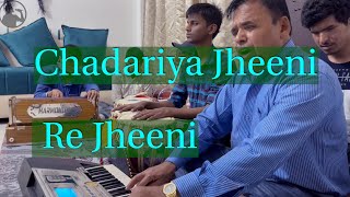 Chadariya Jheeni Re Jheeni  Original Compostion [upl. by Ladiv]