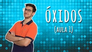 QUÍMICA INORGÂNICA ÓXIDOS  Exatas Exatas [upl. by Cupo169]