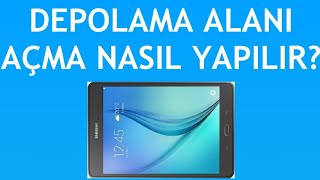 Samsung Tablet Depolama Alanı Açma Nasıl Yapılır [upl. by Renrut752]