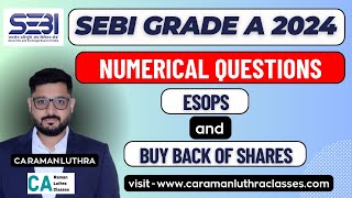 SEBI Grade A 2024  ESOPs and BUYBACK of SHARES  NUMERICAL Questions [upl. by Duthie]