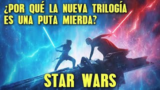 La nueva trilogía de STAR WARS no tiene SENTIDO  Sinsentidos y Agujeros  Análisis y review [upl. by Tigdirb36]