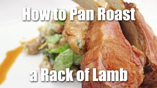 How To Pan Roast A Rack Of Lamb [upl. by Gulick]