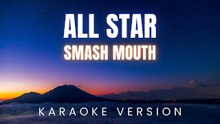 Smash Mouth  All Star  KARAOKE Version [upl. by Damian]