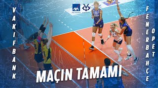 VakıfBank 3  2 Fenerbahçe Opet Maçın Tamamı  AXA Sigorta Kupa Voley Finali [upl. by Manthei656]