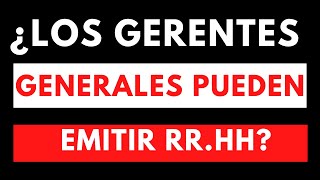 LOS GERENTES GENERALES PUEDEN EMITIR RECIBOS POR HONORARIOS [upl. by Hgielram427]