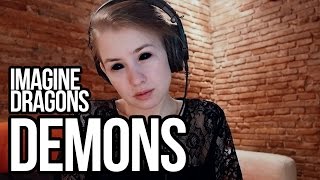 Demons  Imagine Dragons Cover [upl. by Wendalyn]