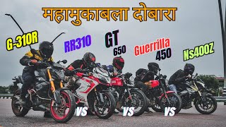 Continental GT650 Vs Guerrilla 450 Vs Apache RR310 Vs Bajaj NS400z Vs Bmw G310R  Penta Battle [upl. by Isabeau729]