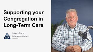 Supporting Your Congregation in LongTerm Care Planning [upl. by Okia85]