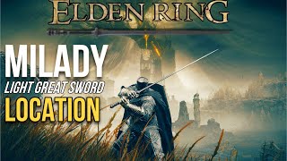 Elden Ring Milady Light Great Sword Location [upl. by Aissyla149]