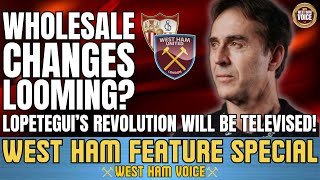 WEST HAM REVOLUTION  LOPETEGUI amp STEIDTEN TO TRANSFORM SQUAD  SURPRISE PLAYER DEPARTURES LOOMING [upl. by Leong]