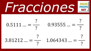 FRACCIONES GENERATRICES DE NÚMEROS DECIMALES INFINITOS PERIÓDICOS MIXTOS [upl. by Frye]