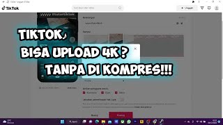 tutor cara upload video jernih ke tik tok  TANPA DI KOMPRES [upl. by Acinyt156]