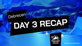 Day 3  Recap  ISU World Cup Short Track 20212022  Debrecen  ShortTrackSkating [upl. by Let]