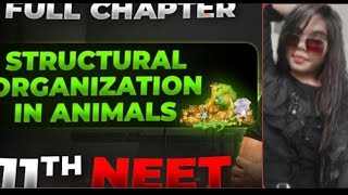 Structural organisation in animals full chapter  for class 11th Neet2025 📓🏫 [upl. by Aniela426]