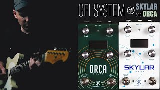 Demos in the Dark  GFI System Skylar and Orca  Pedal Demo [upl. by Ffilc]