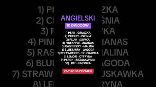 ANGIELSKI  10 owoców do zapamiętania 😎 [upl. by Enyrhtac]