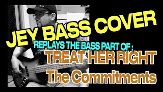 Treat Her Right  The Commitments  Bass Cover  bass score [upl. by Dunning]