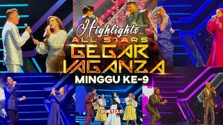 Highlights  All stars GEGAR VAGANZA 2023 MINGGU Ke 9 Duet 20 gegarvaganza2023 gv10 music [upl. by Ecille]